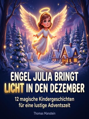 cover image of Engel Julia bringt Licht in den Dezember